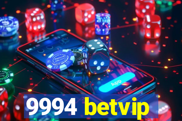 9994 betvip